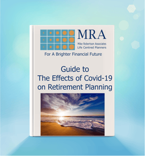 Download our Guide to The Effects of Covid-19 on Retirement Planning